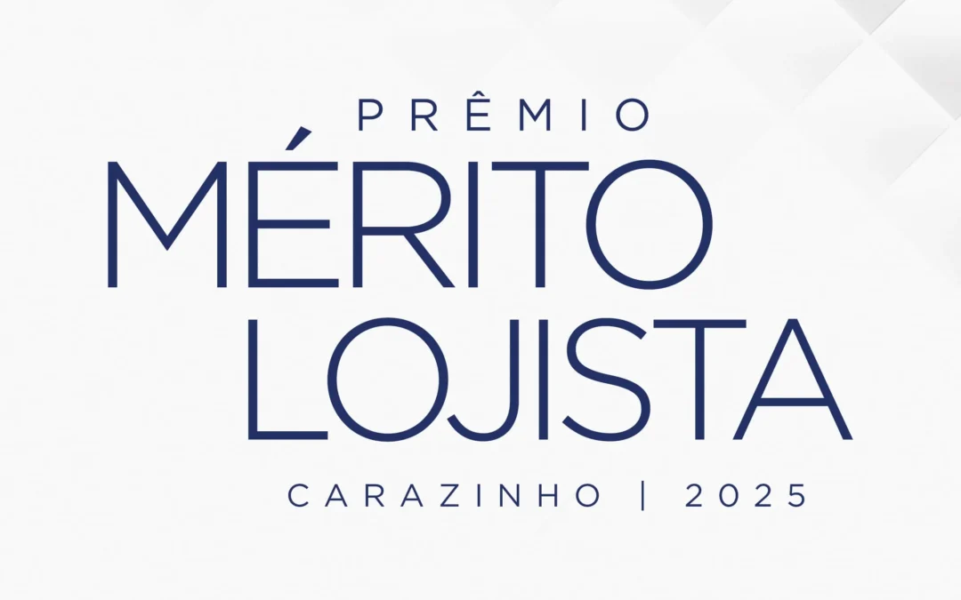 Inscrições abertas para o Mérito Lojista 2025
