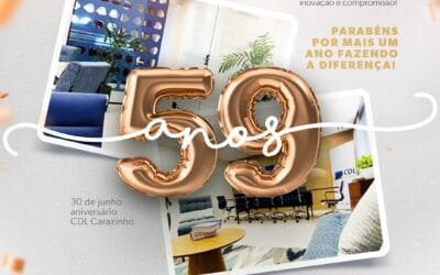 CDL Carazinho completa 59 anos